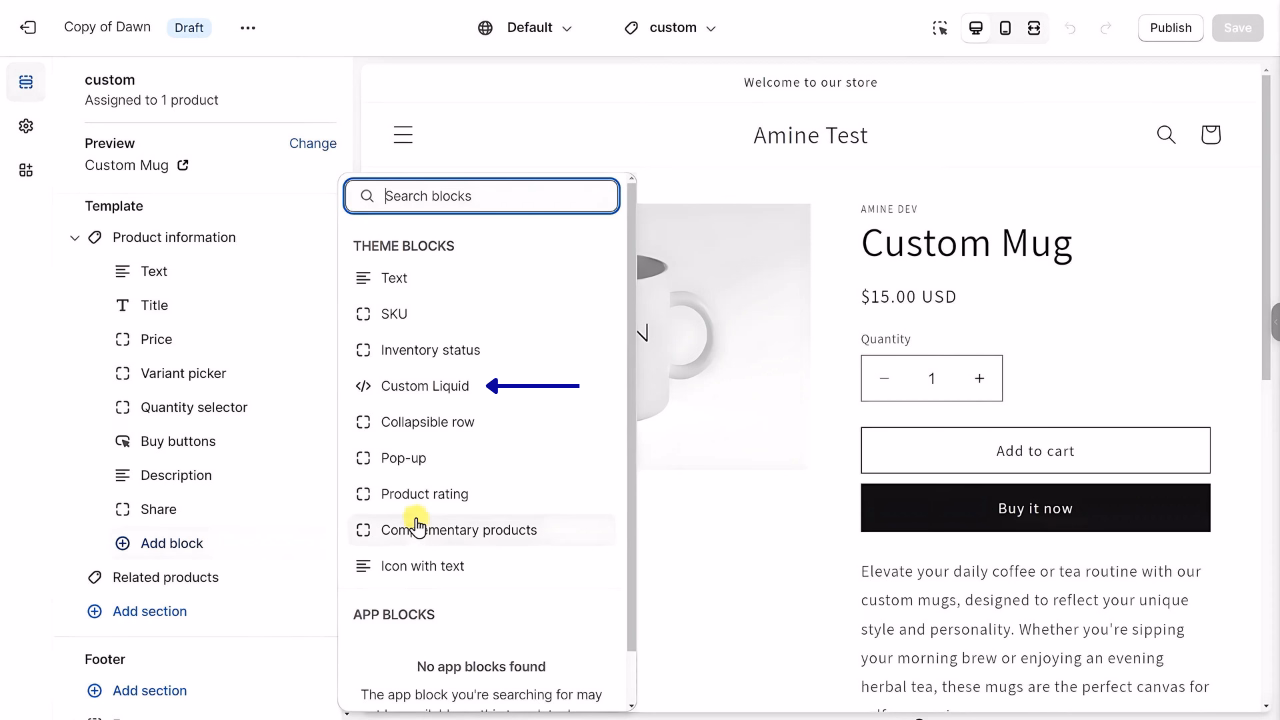 hit Add block, and choose Custom Liquid.